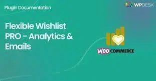 Flexible Wishlist PRO – Analytics & Emails