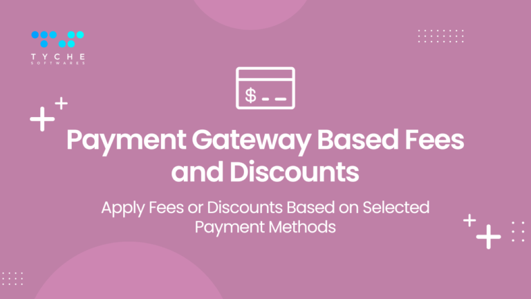 Payment Method Based Fee & Discounts for WooCommerce